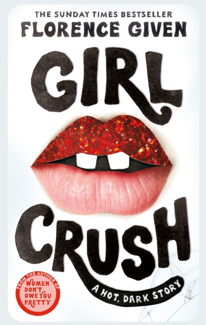 Girlcrush : The #1 Sunday Times Bestseller, Hardback Book