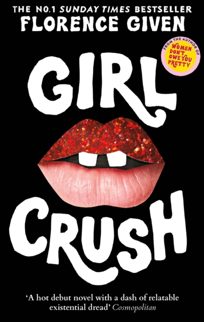 Girlcrush : The #1 Sunday Times Bestseller, Paperback / softback Book