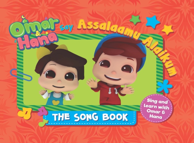 Omar & Hana Say Assalaamu Alaikum : The Song Book, Board book Book