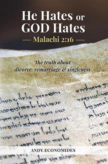He Hates or God Hates : Malachi 2:16, Paperback / softback Book