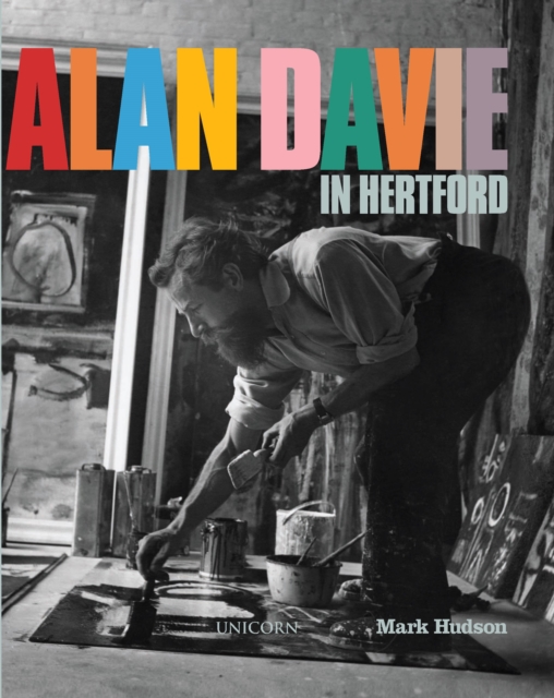 Alan Davie in Hertford, Hardback Book