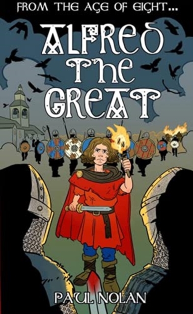 From the age of eight: Alfred the Great, Paperback / softback Book