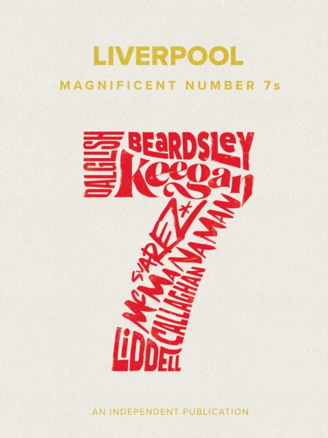 Liverpool Magnificent Number 7s, Hardback Book