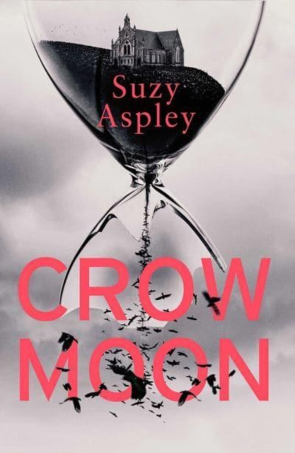 Crow Moon : The atmospheric, chilling debut thriller that everyone is talking about … first in an addictive, enthralling series, Paperback / softback Book