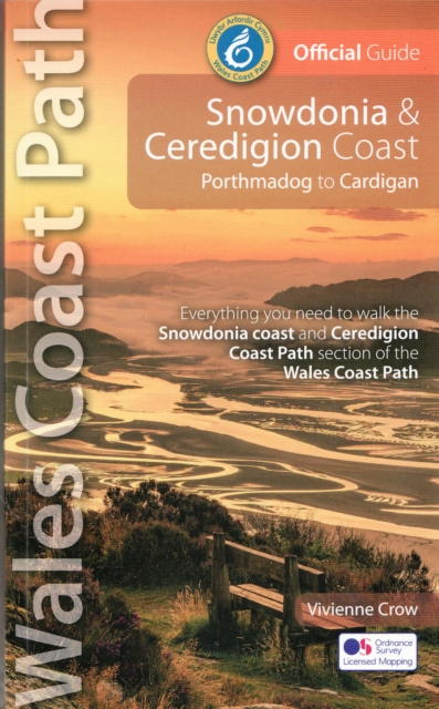 Snowdonia and Ceredigion Coast Path Guide : Porthmadog to Cardigan, Paperback / softback Book