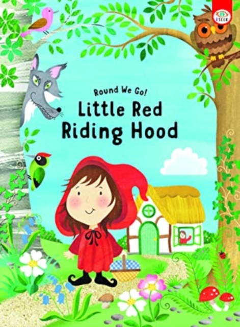 Round We Go! Little Red Riding Hood, Hardback Book