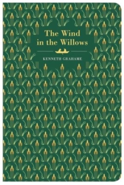 The Wind In The Willows : Chiltern Edition, Hardback Book