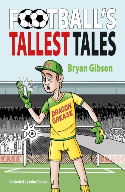 Football's Tallest Tales, Paperback / softback Book
