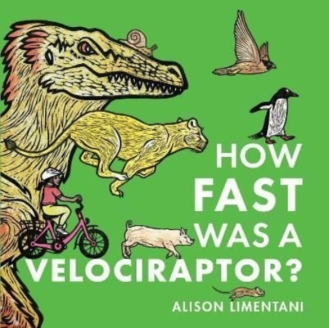 How Fast was a Velociraptor?, Paperback / softback Book
