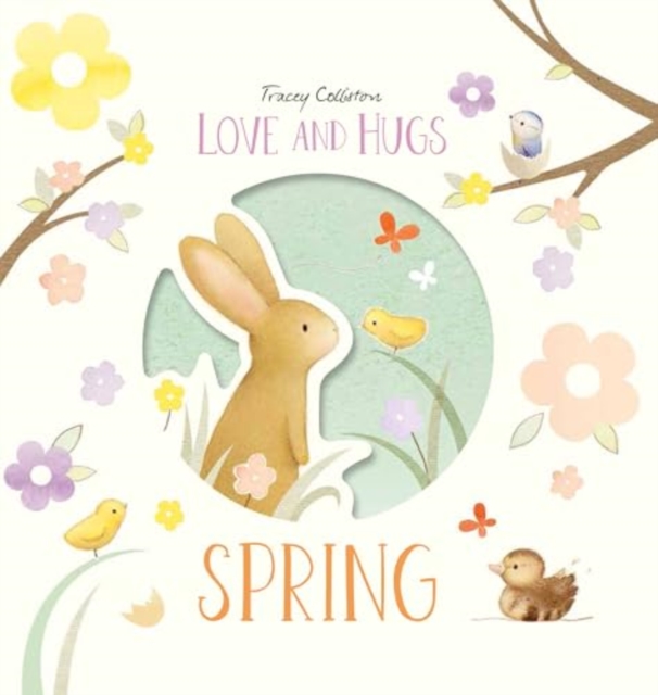 Love and Hugs: Spring, Hardback Book