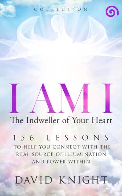 I AM I The Indweller of Your Heart: Collection, EPUB eBook