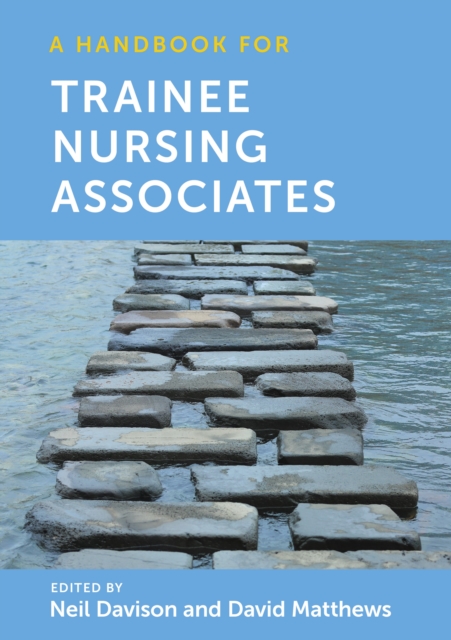 A Handbook for Trainee Nursing Associates, Paperback / softback Book