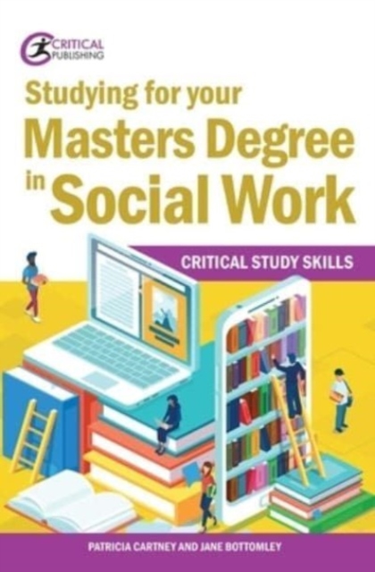 Studying for your Master’s Degree in Social Work, Paperback / softback Book