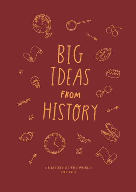 Big Ideas from History (NOP) : A history of the world for you, EPUB eBook