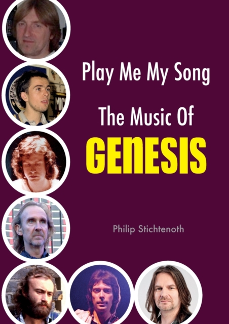 Play Me My Song - The Music of Genesis, Paperback / softback Book