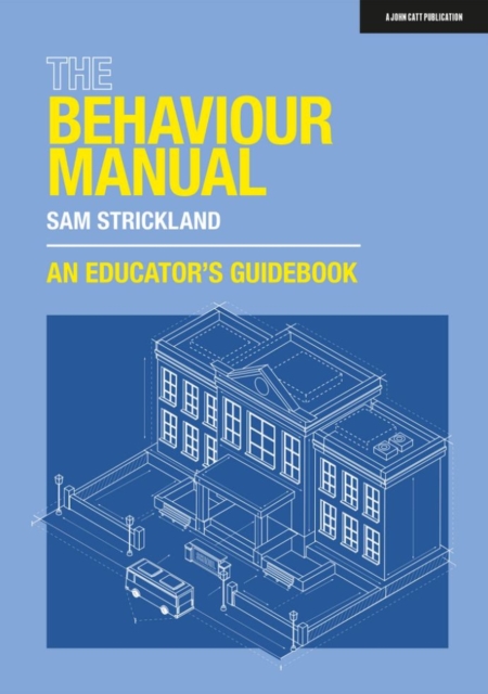 The Behaviour Manual: An Educator's Guidebook, Paperback / softback Book