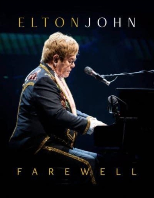 Elton John - Farewell, Hardback Book