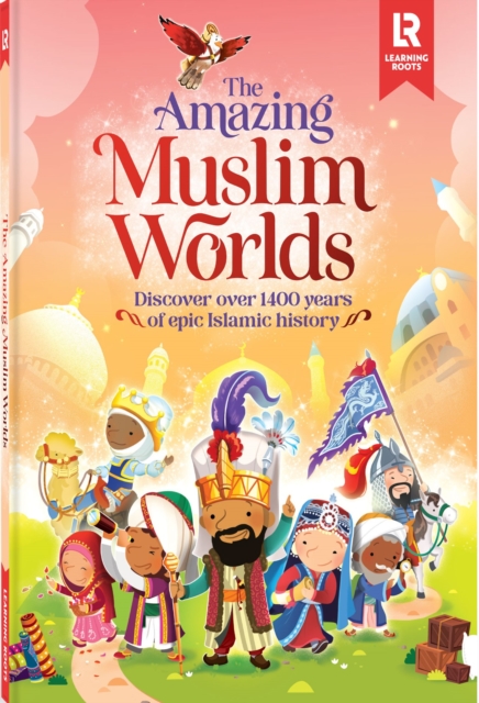 The Amazing Muslim Worlds, Paperback / softback Book