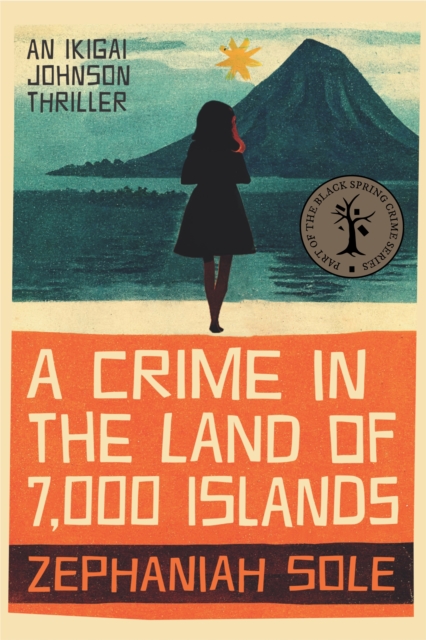 A Crime In The Land of 7,000 Islands, Paperback / softback Book