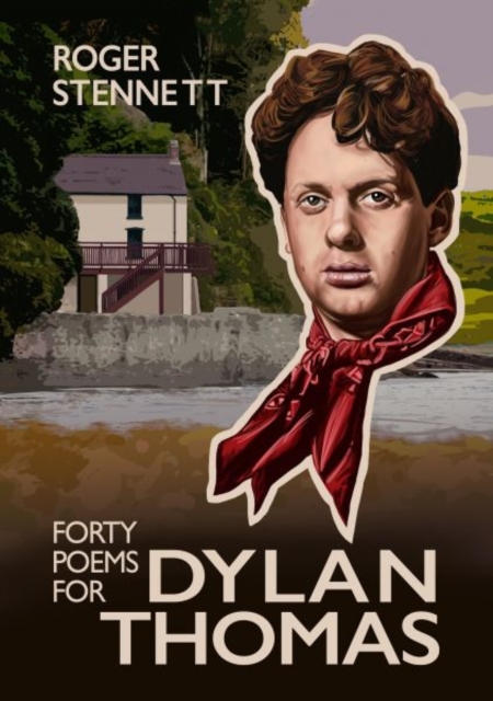 Forty Poems for Dylan Thomas, Paperback / softback Book