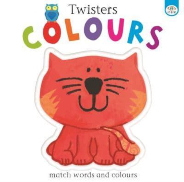 Twisters Colours, Board book Book