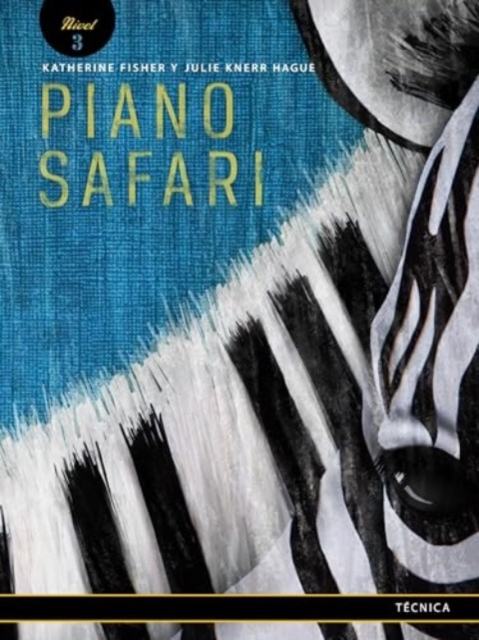 Piano Safari  Technique 3 Spanish Edition, Paperback Book