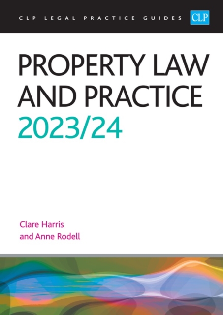 Property Law and Practice 2023/2024 : Legal Practice Course Guides (LPC), EPUB eBook