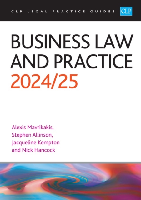 Business Law and Practice 2024/2025 : Legal Practice Course Guides (LPC), Paperback / softback Book
