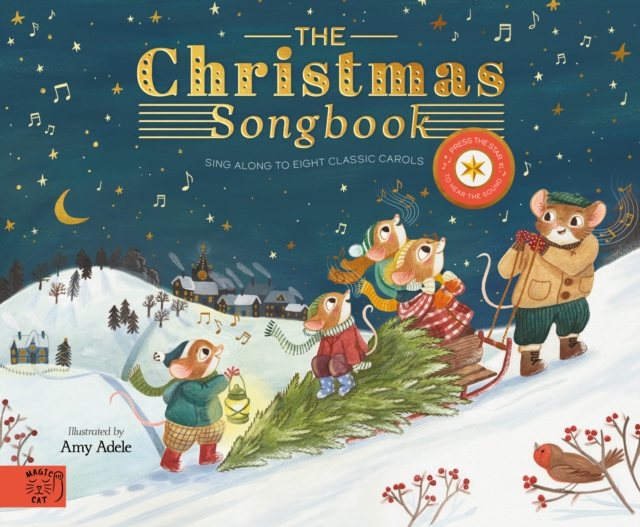 The Christmas Songbook : Sing Along With Eight Classic Carols, Hardback Book