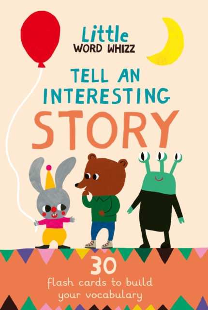 Tell An Interesting Story : 30 Story Cards to Build Your Vocabulary, Cards Book