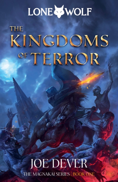 The Kingdoms of Terror : Lone Wolf #6, Hardback Book