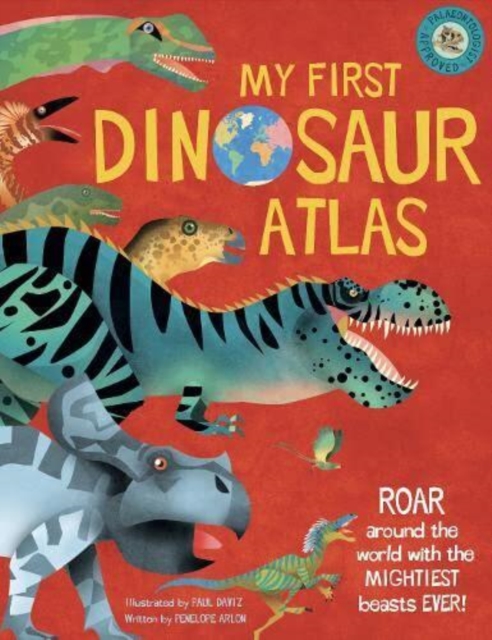 My First Dinosaur Atlas, Hardback Book