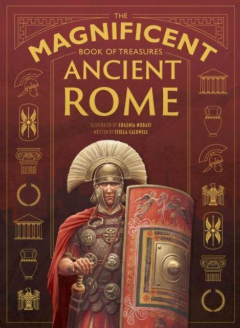 The Magnificent Book of Treasures: Ancient Rome, Hardback Book