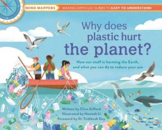 Why Does Plastic Hurt the Planet?, Hardback Book