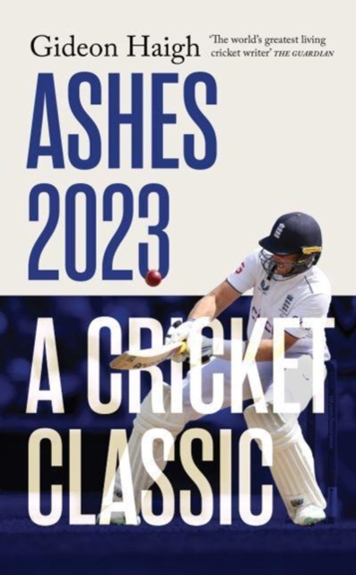Ashes 2023 : a cricket classic, Hardback Book