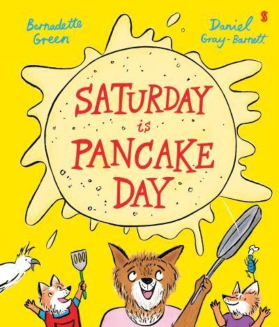Saturday is Pancake Day, Paperback / softback Book