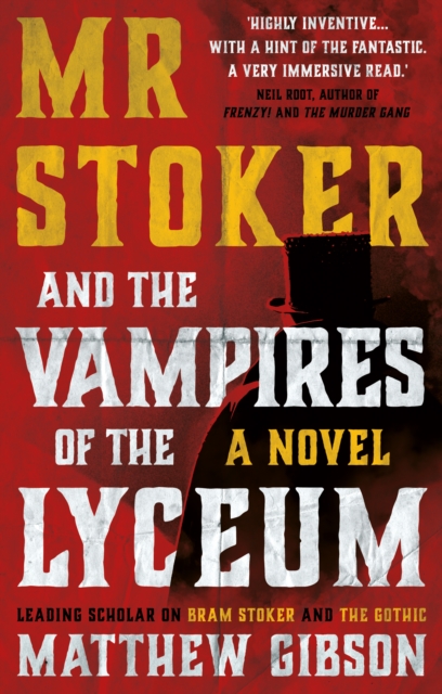 Mr Stoker and the Vampires of the Lyceum, Paperback / softback Book