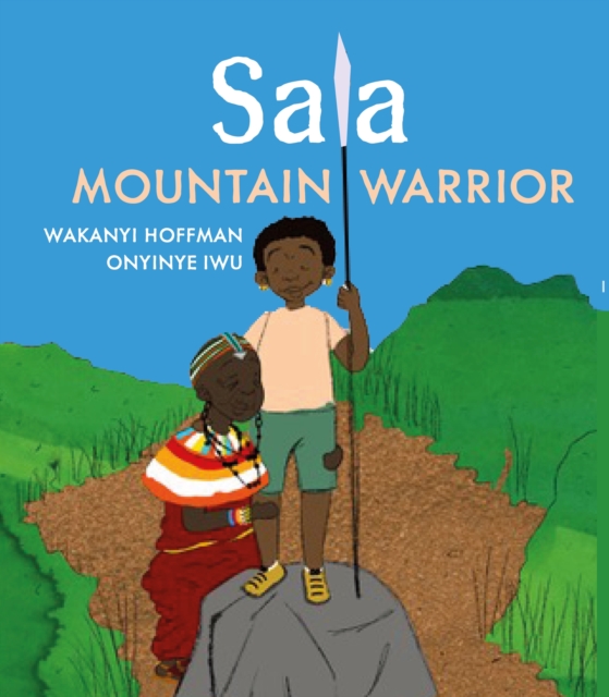 Sala, Mountain Warrior, Hardback Book