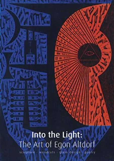 Into the Light : The Art of Egon Altdorf, Hardback Book