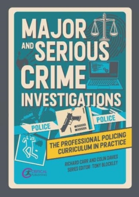 Major and Serious Crime Investigations, Paperback / softback Book
