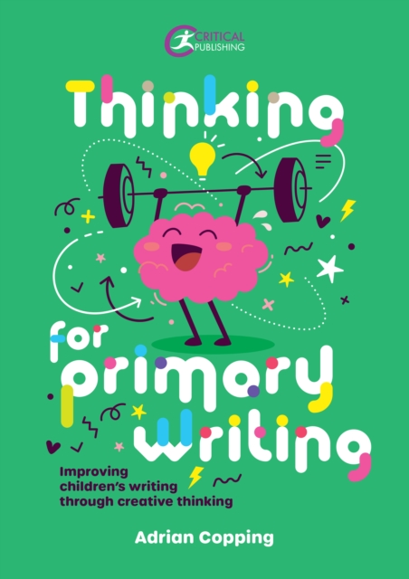 Thinking for Primary Writing : Improving Children's Writing Through Creative Thinking, EPUB eBook