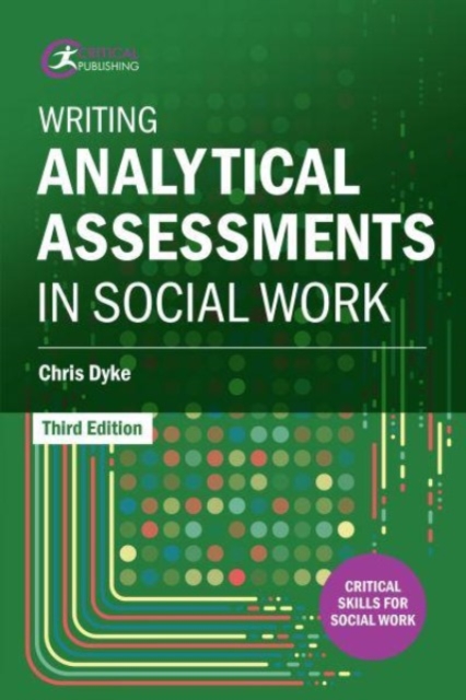 Writing Analytical Assessments in Social Work, Paperback / softback Book