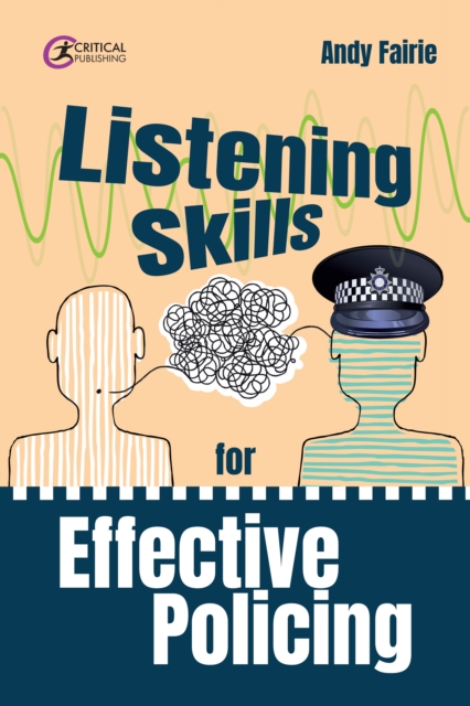 Listening Skills for Effective Policing, EPUB eBook