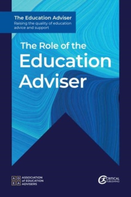 The Role of the Education Adviser, Paperback / softback Book