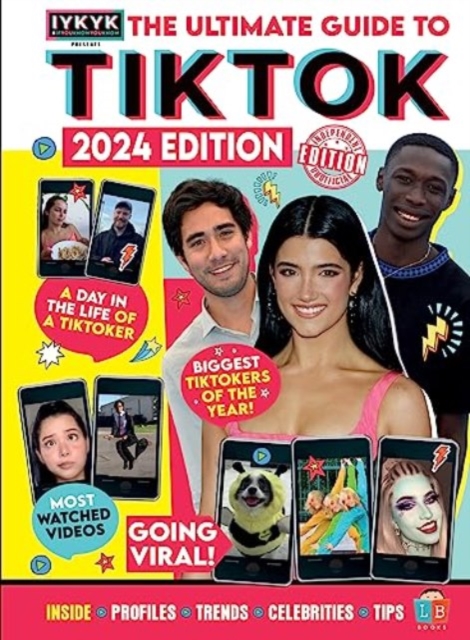 TikTok Ultimate Guide by IYKYK 2024 Edition, Hardback Book