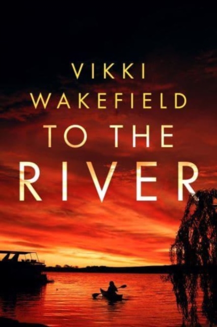 To The River, Hardback Book