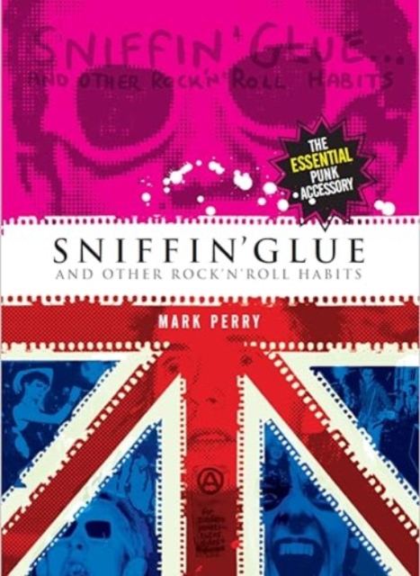 Sniffin' Glue, Paperback / softback Book