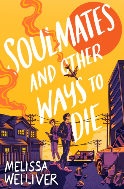 Soulmates and Other Ways to Die, Paperback / softback Book