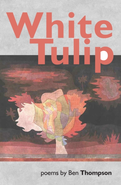 White Tulip, Paperback / softback Book