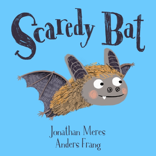 Scaredy Bat, Paperback / softback Book